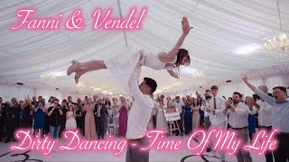 Dirty Dancing First Wedding Dance - Time Of My Life - Fanni \u0026 Vendel 2024 - Magyar Talléros