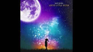 Hatikwa - Lottis Little Sister