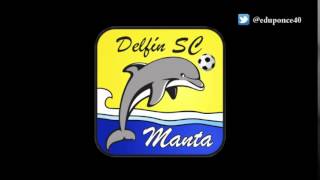 DELFIN SC - Manta | Canción Oficial