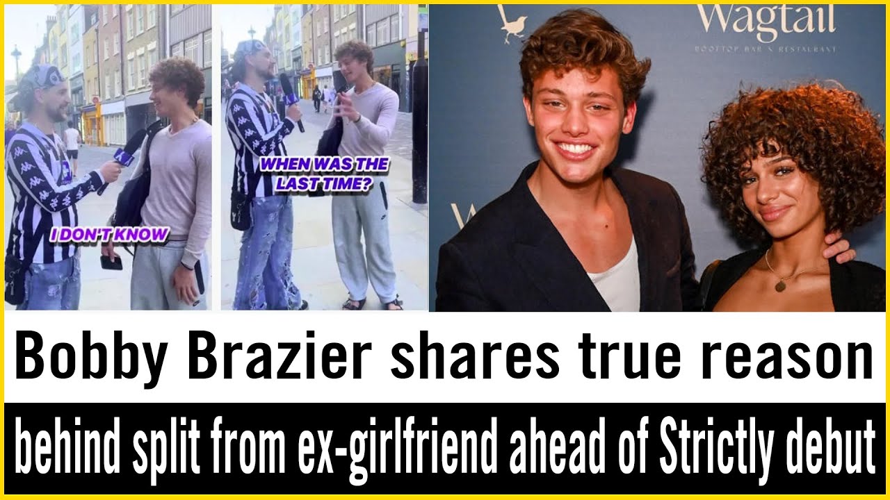 Bobby Brazier Shares True Reason Behind Split From Ex-girlfriend Ahead ...