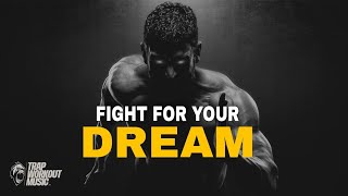FIGHT FOR YOUR DREAM - BEST MOTIVATIONAL SPEECH 2021
