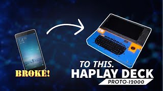 Saya Bikin Cyberdeck Dari Hape Rusak | HaPlay Deck Proto-12000