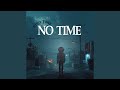 No Time