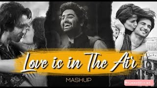 Love Mashup | SSR | Arijit S | Maiyya Mainu  ||  Raabta | Ik Vaari Aa |  [ Bollywood LoFi, Chil ]