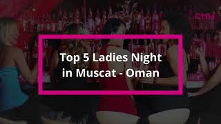 Ladies Night deals in Muscat