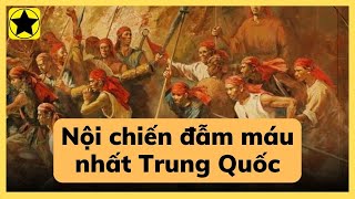 Thái Bình Thiên Quốc - Cuộc nội chiến đẫm máu nhất lịch sử Trung Quốc