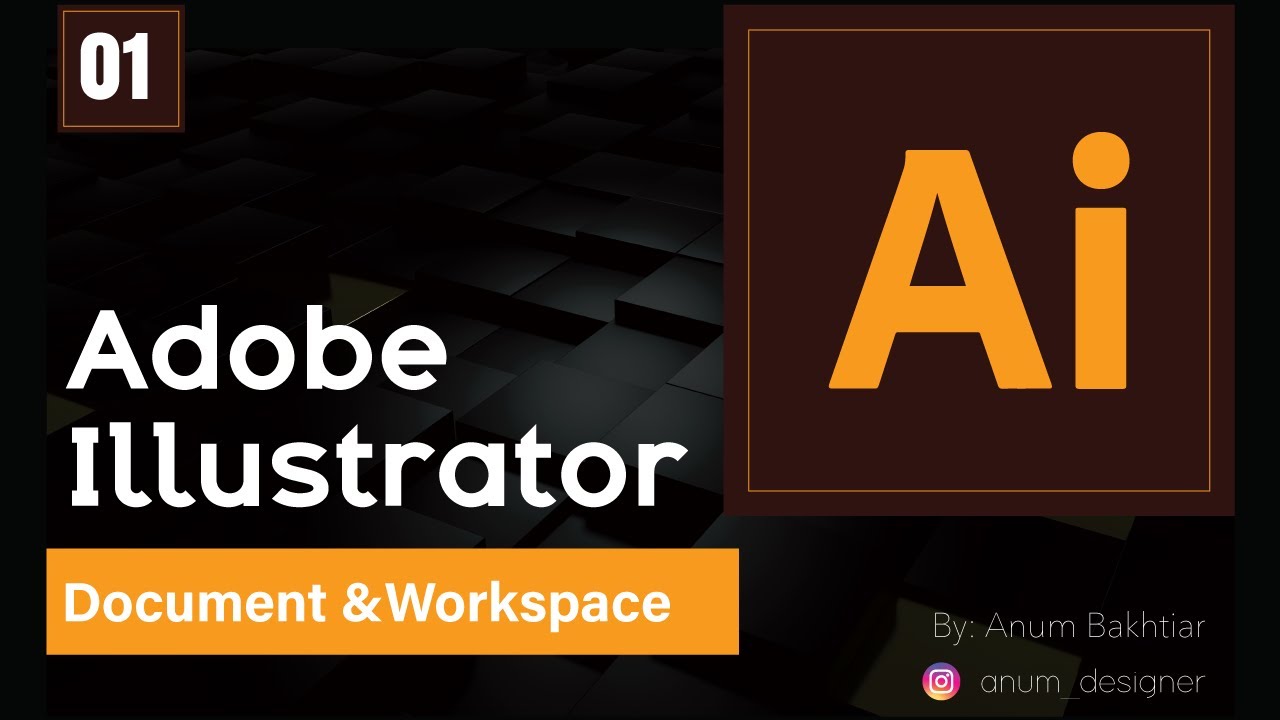 Adobe Illustrator Training - Lecture 1 - Introduction To Workspace And ...