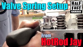 How to Measure and Set Up your Valve Springs for Best Performance. - Hot Rod Jay