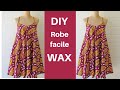 DIY\ Coudre une robe, facile, d'été, toutes tailles, EN WAX\\ DEBUTANT