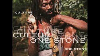 CULTURE - I Tried (One Stone)
