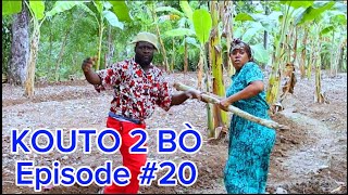 Kouto 2 Bò Épisode #20 •Dema-Ton Tine-Tibouksen-Nini-Zòbòt-Lala-Bidjy-Mia-Bouliki