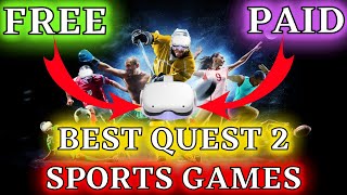 Best Quest 2 VR SPORTS Games FREE and Paid