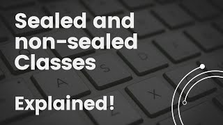 Java's sealed and non-sealed Explained | Core Java