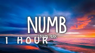 [1 HOUR 🕐 ] Linkin Park - Numb (Lyrics)