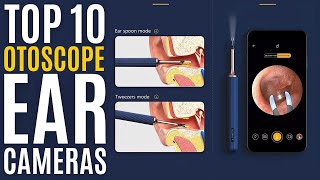 Top 10: Best Otoscope Ear Cleaning Cameras of 2021, Smart Visual Ear Cleaner, Ear Wax Removal Camera