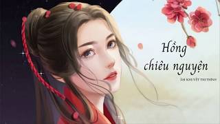 [VIETSUB] Hồng Chiêu Nguyện - Âm Khuyết Thi Thính| 红昭愿 - 音阙诗听