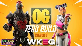 WKEG FORTNITE OG ZB PUBS w/SUBS !JOIN #ad [use code WKEG]