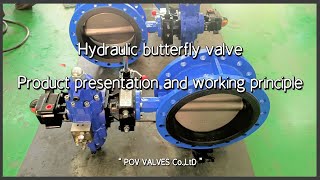 How Hydraulic Butterfly Valves Work [Technical Guide]#povvalve