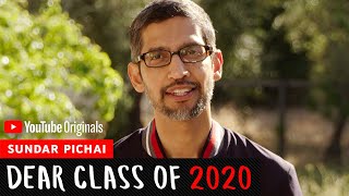 Sundar Pichai Commencement Speech | Dear Class Of 2020