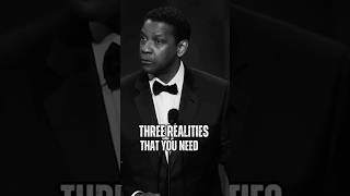 Three Realities🙏🙏 Denzel Washington best trending motivational advice💬🎧💯 #quotes #motivation #shorts