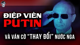 FROM SPY TO EMPEROR PUTIN. AND THE CHESS GAME THAT CHANGED RUSSIA