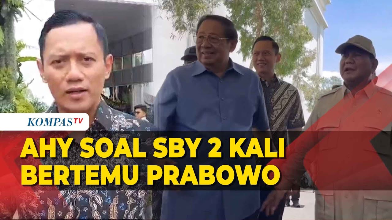 Blak-blakan! AHY Beberkan Soal Pertemuan Dua Kali SBY Dan Prabowo Usai ...