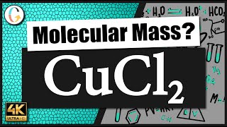 How to find the molecular mass of CuCl2 (Copper (II) Chloride)