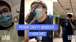 DAY IN THE LIFE OF A PATIENT SAFETY ADVOCATE  *12 HOUR SHIFT*