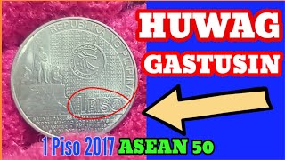 1 Piso 2017 (ASEAN 50) Commemorative Coin Value