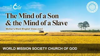 The Mind of a Son \u0026 the Mind of a Slave | World Mission Society Church of God