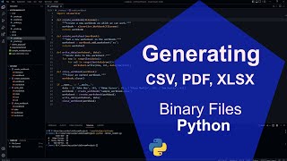 generating CSV, PDF, XLSX files inside python