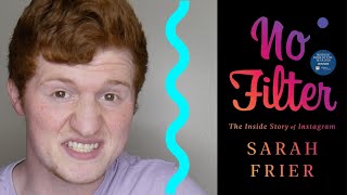 No Filter by Sarah Frier | Book Review