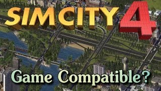 How to make Sim City 4 compatible with Any Computer