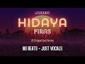 Firas - Hidaya (Stripped-back LIA mix) | Nasheed | No Beats