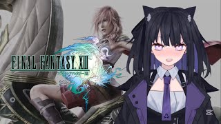 【FF13】初恋の人に会いに行く【バ美肉vtuber】