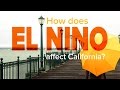 How Does El Niño Affect California?