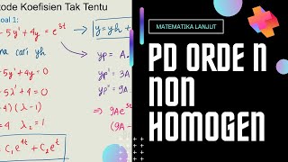 Metode Koefisien tak tentu | Persamaan Diferensial orde n | Non-Homogen | Contoh Soal