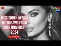 SOUTH AFRICA'S Mia Le Roux SHOCKS Fans By Withdrawing From Miss Universe 2024 Due To Health Issues🇿🇦