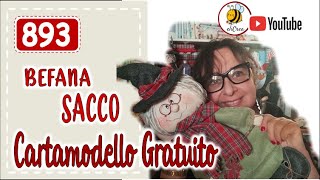 ❤️ 893 - befana  sacco CARTAMODELLO GRATUITO @elicreaCUCITO CUCITO CREATIVO