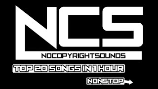 Greatest 20 NCS Songs Of All Time, 1 Hour Nonstop Jukebox Of NCS Songs