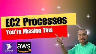 Datadog EC2 Process Monitoring on AWS | What Most Teams Ignore