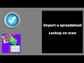 Scan to Spreadsheet import and lookup on scan