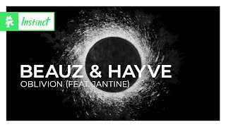 BEAUZ \u0026 hayve - Oblivion (feat. Jantine) [Monstercat Release]