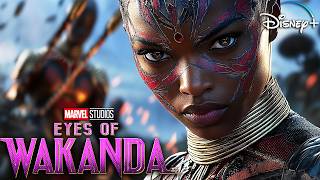 EYES OF WAKANDA Teaser (2025) With Danai Gurira \u0026 Lupita Nyong'o