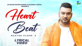 Master Saleem - Heart Beat (Lyrical Video)| Latest Punjabi sad Song 2022 | Satrang Entertainers