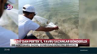 ELAZIĞ’DAN PERTEK’E, YAVRU SAZANLAR GÖNDERİLDİ