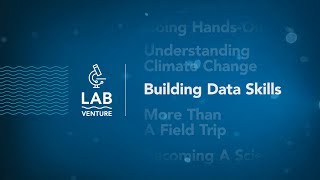 LabVenture: Building Data Skills