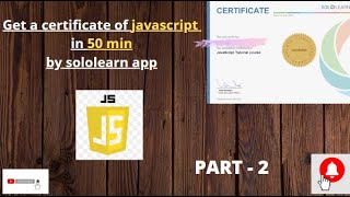 sololearn - javascript tutorial part 2 certificate #solutionbank #javascriptcertificate