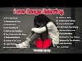 Love Songs English Sad Songs Relaxing Playlist | Sad Nonstop Music | NiExshadow | Broken Heart Songs