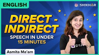 Direct - Indirect (Reported) Speech in Under 15 Minutes | Class 9 and 10 | English | BYJU'S